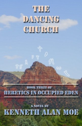 The Dancing Church: Book Three of Heretics in Occupied Eden Contemporary literature