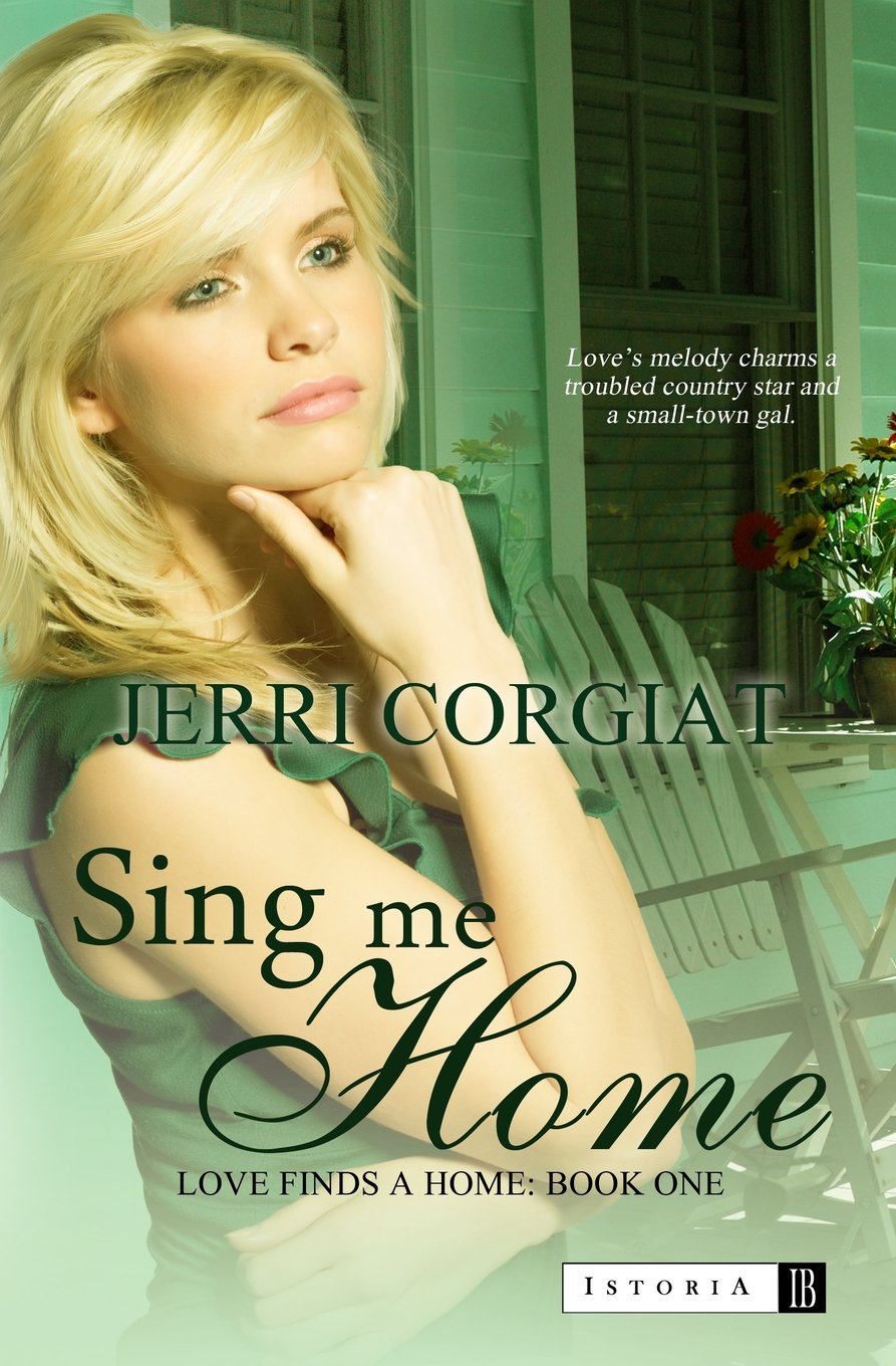 Sing Me Home: Love Finds a Home - Book One Contemporary Romance