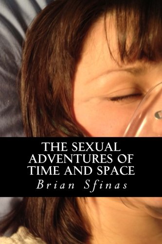The Sexual Adventures of Time and Space Contemporary literature