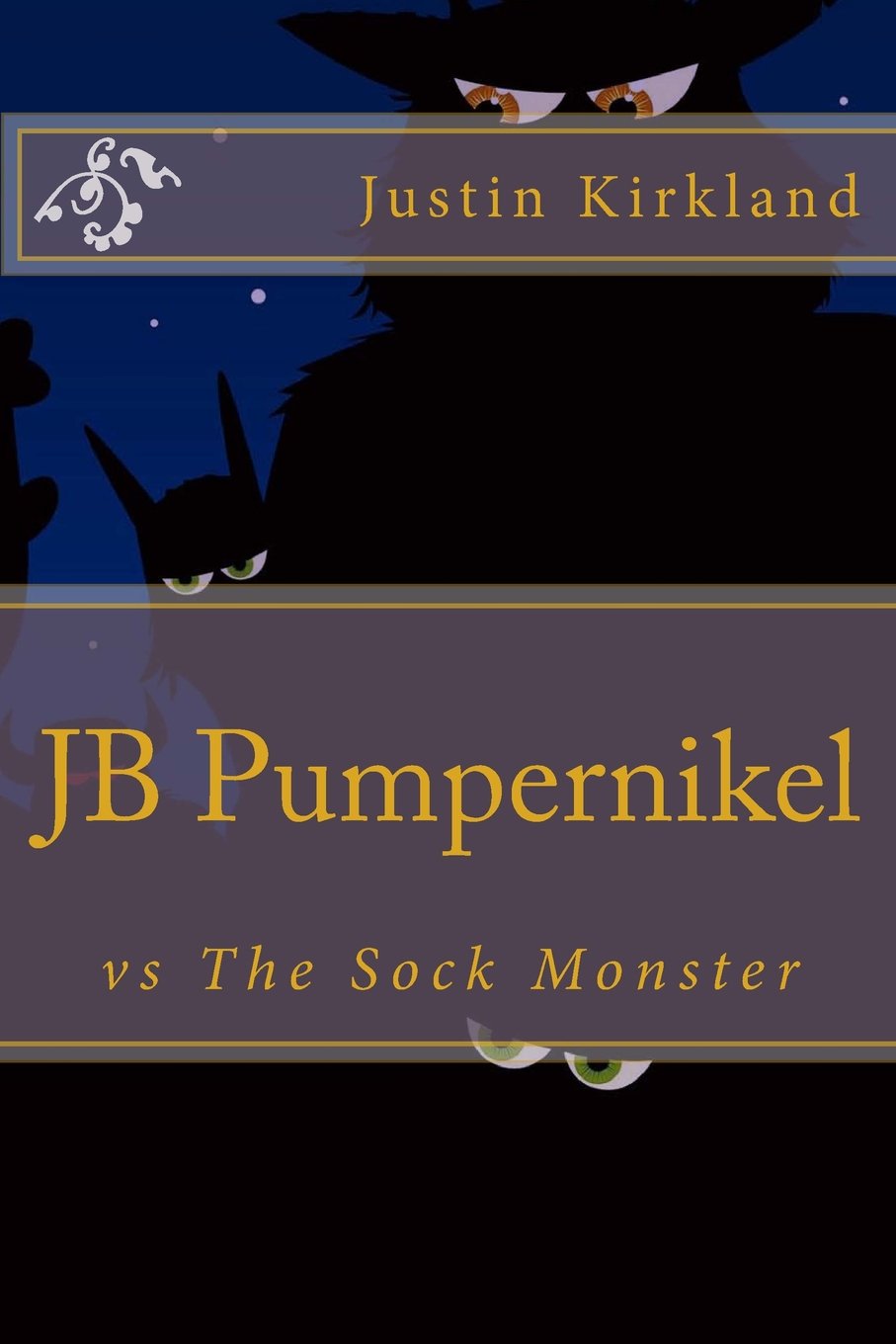 JB Pumpernikel vs The Sock Monster Novels & Short Stories