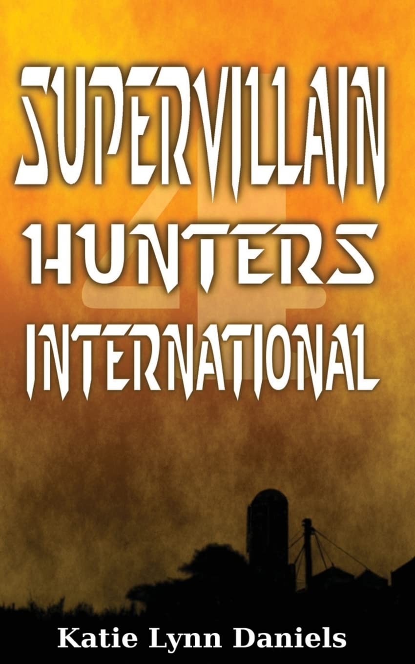 Supervillain Hunters, International (Supervillain of the Day) Action & Adventure