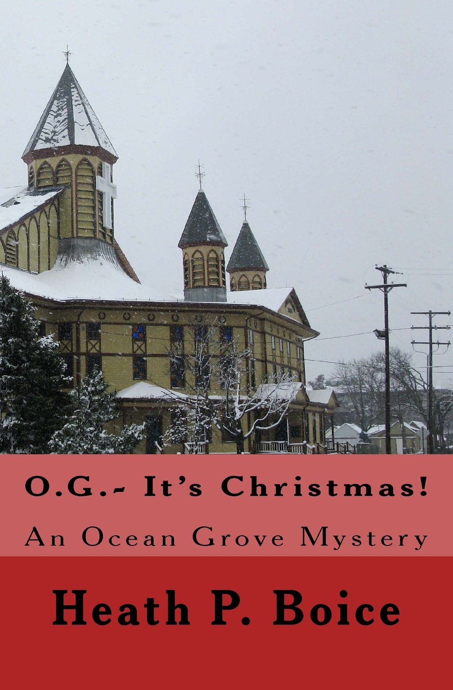 O.G.- It's Christmas: An Ocean Grove Mystery Cosy Mystery & Humour