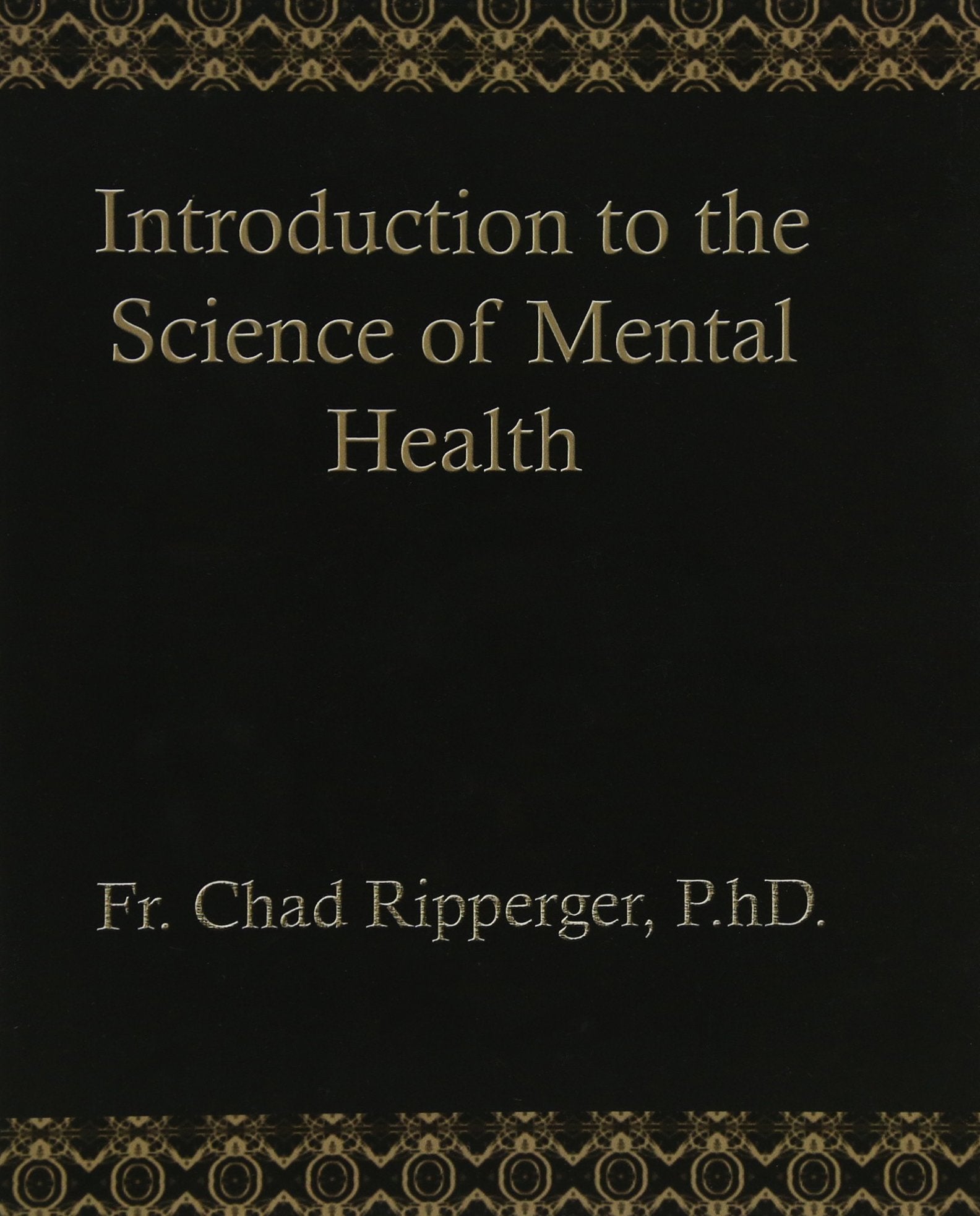 Introduction to the Science of Mental Health Medicine