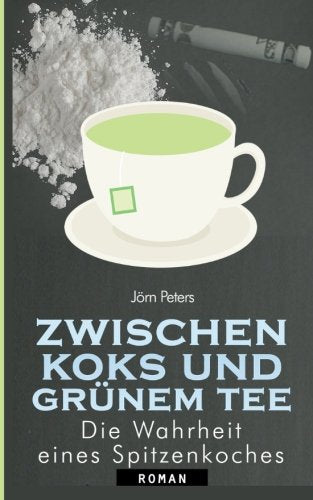 Zwischen Koks und Grünem Tee: Die Wahrheit eines Spitzenkochs Memories