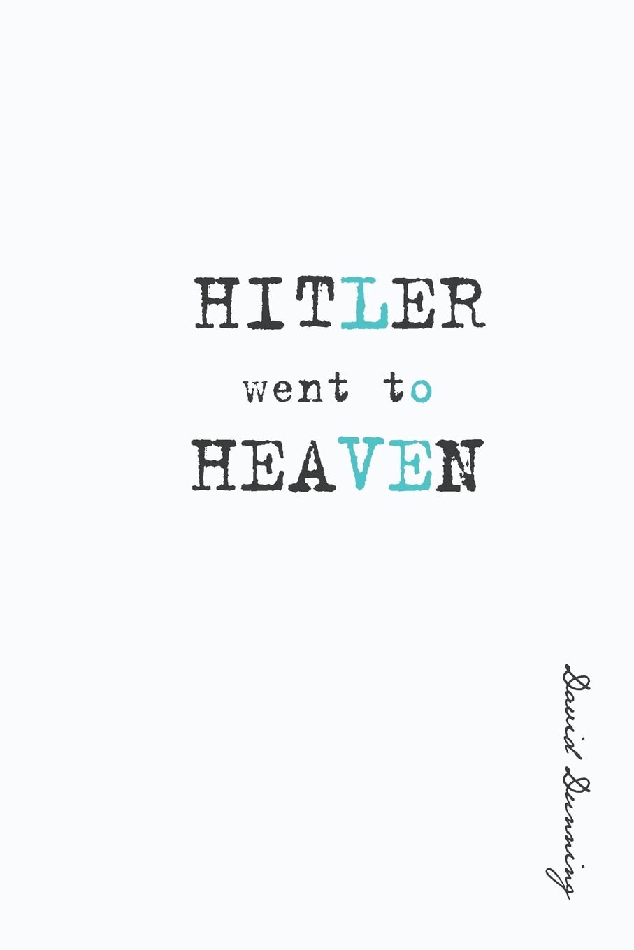 Product Image: Hitler Went To Heaven