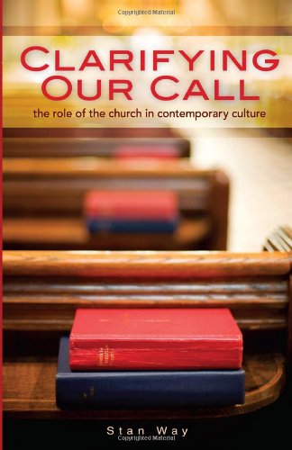 Clarifying Our Call: The Role of the Church in Contemporary Culture Religion & Esotericism