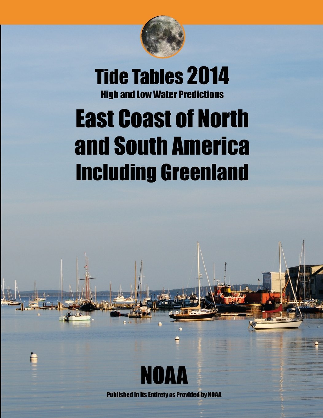 Tide Tables 2014: East Coast of North and South America: High and Low Water Predictions Leisure & Fun