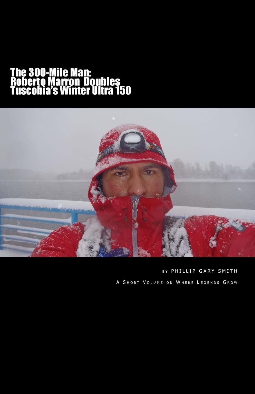 The 300-Mile Man: Roberto Marron Doubles Tuscobia's Winter Ultra 150 Leisure & Fun