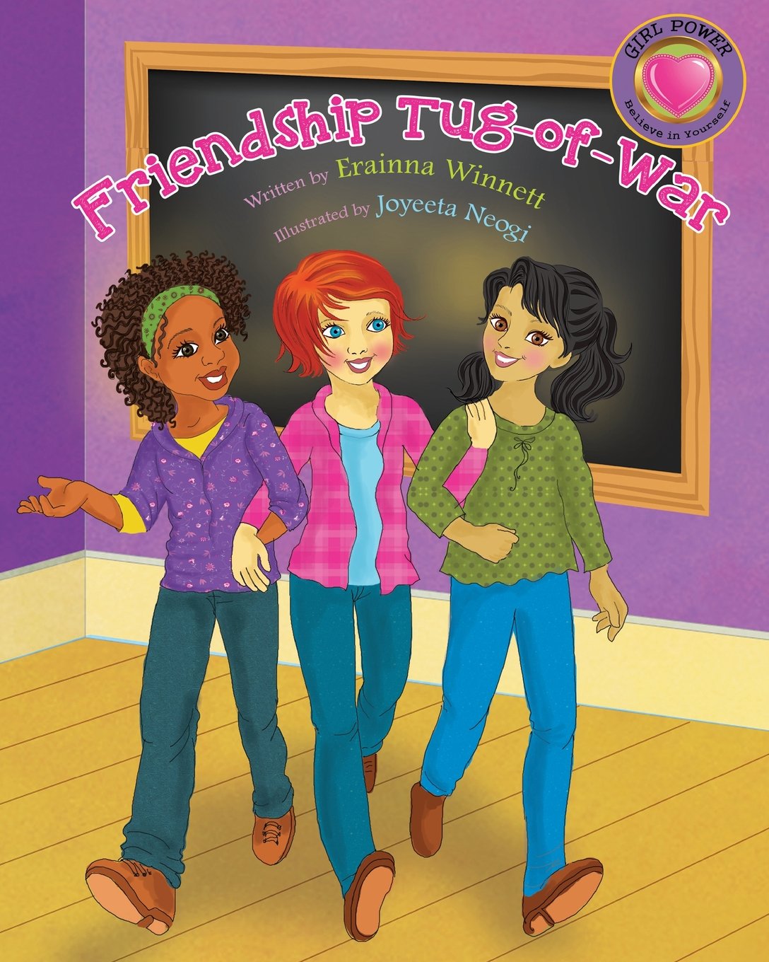 Friendship Tug-of-War (GIRL POWER: Believe in Yourself) Non-fiction