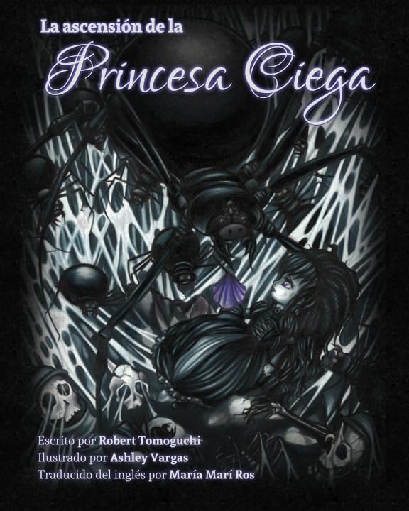 La Ascension De La Princesa Ciega: The Ascension of the Blind Princess, Spanish Translation Fairy Tales & Legends