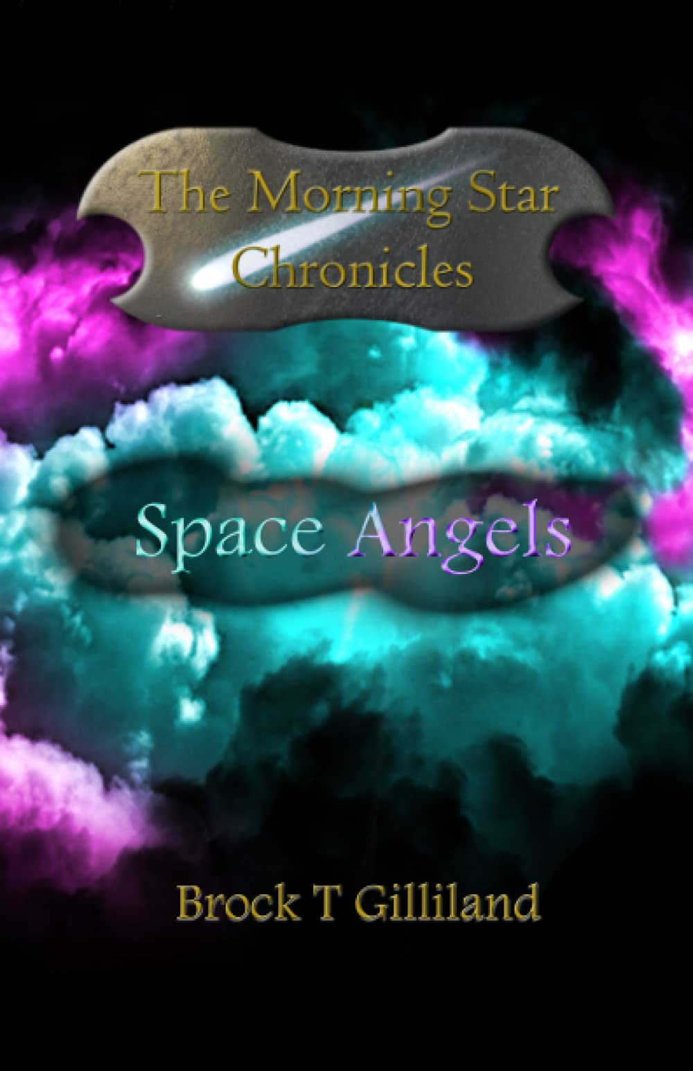 Space Angels (The Morning Star Chronicles, Band 1) Action & Adventure