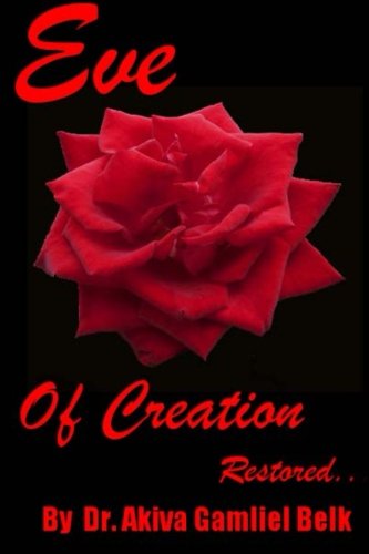 Eve Of Creation - Restored Partnership & Love