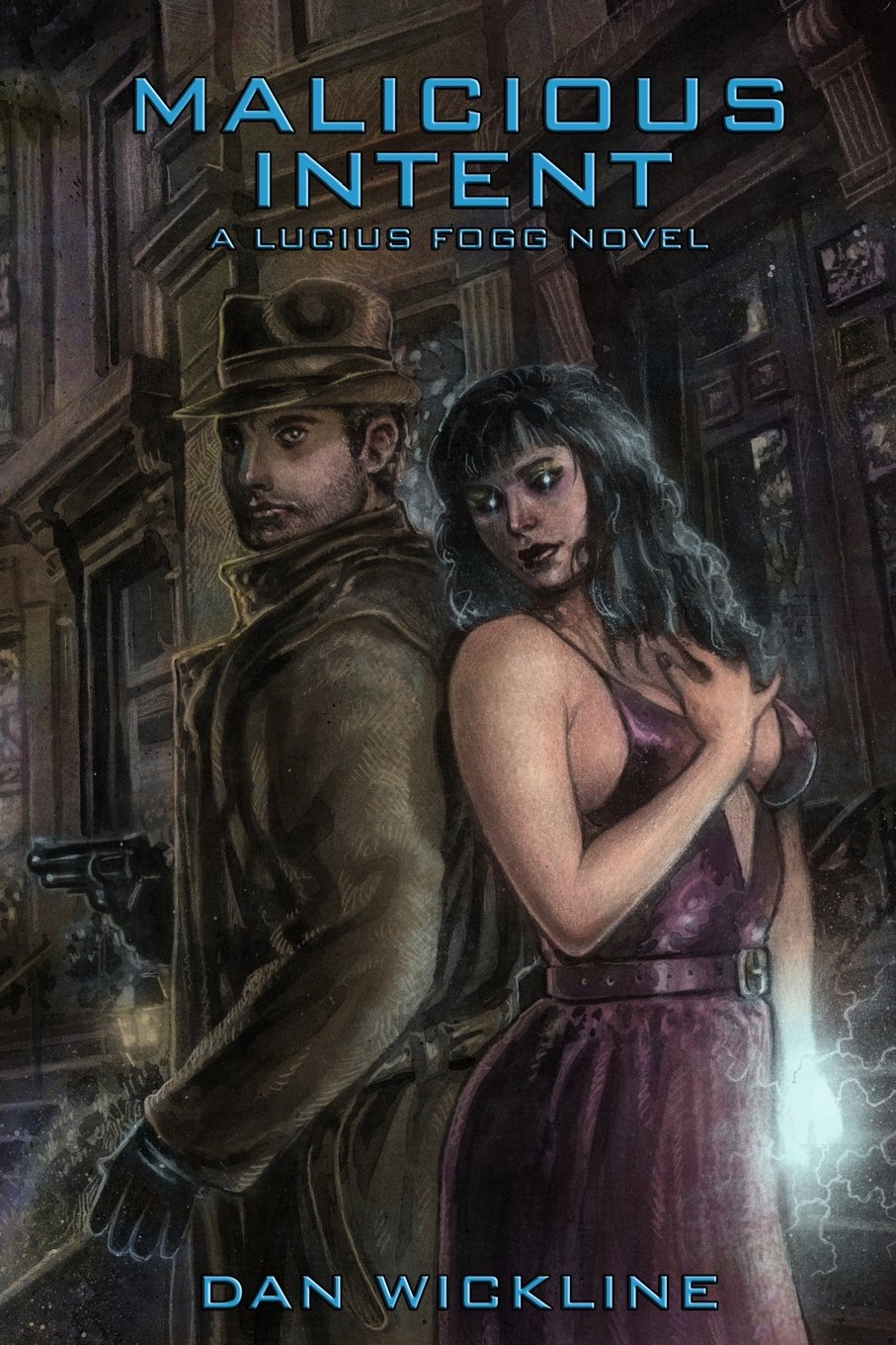 Malicious Intent: A Lucius Fogg Novel Urban Fantasy