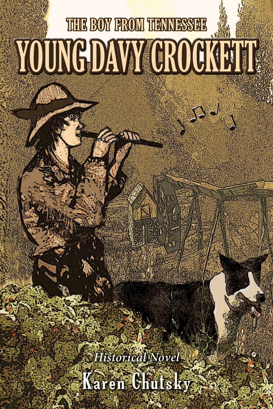 Young Davy Crockett: The Boy From Tennessee Novels & Short Stories