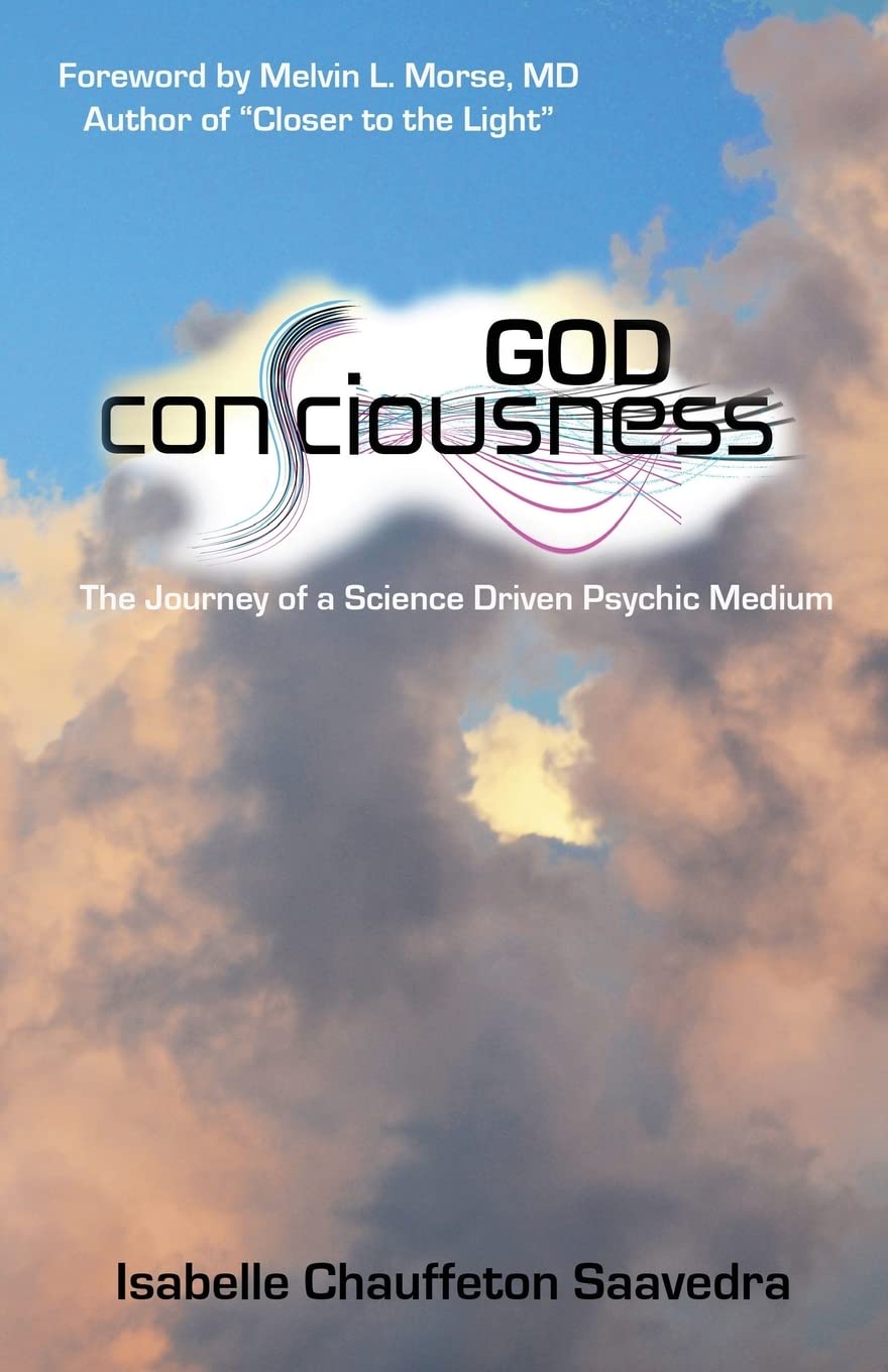 God Consciousness: The journey of a science driven psychic medium Religion & Esotericism