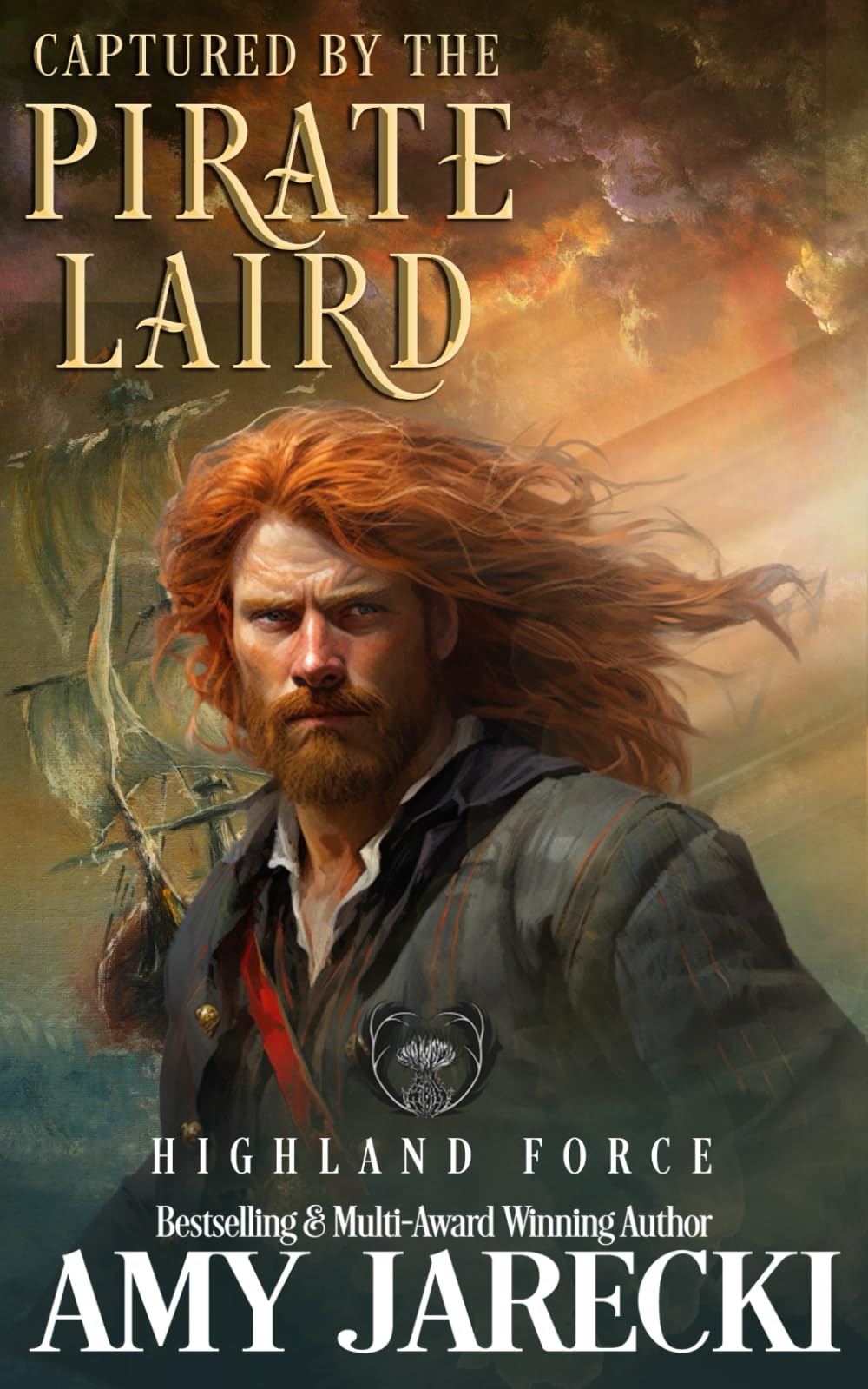 Captured by the Pirate Laird (Highland Force, Band 1) Historical Fiction