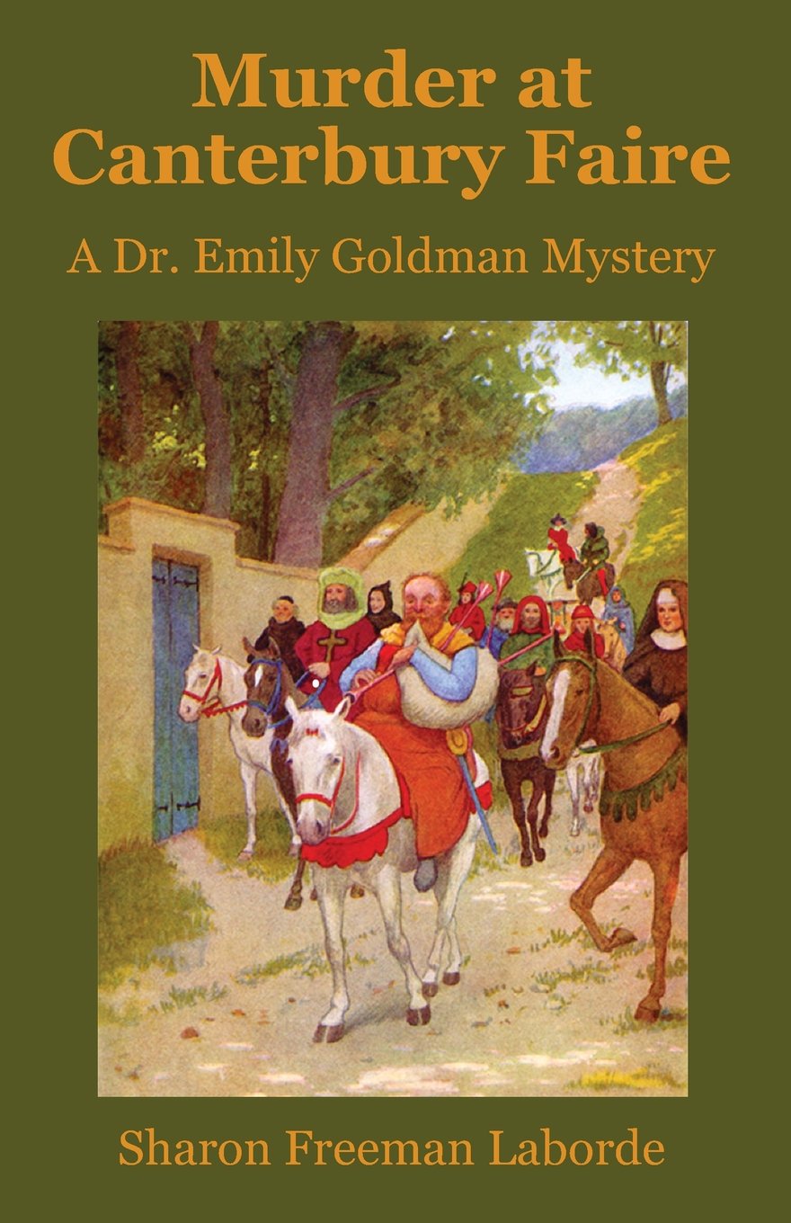 Murder at Canterbury Faire: A Dr. Emily Goldman Mystery Detective & CSI