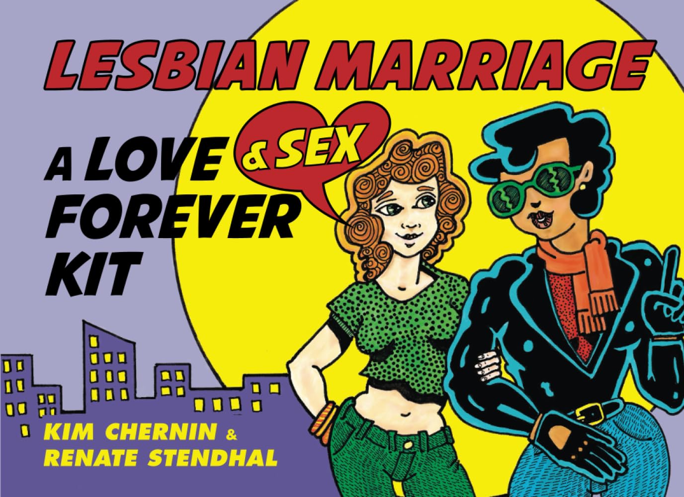 Lesbian Marriage: A Love & Sex Forever Kit book