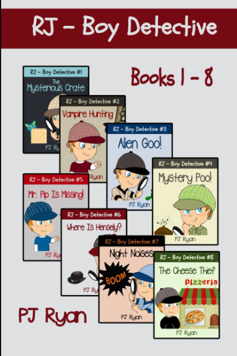 RJ - Boy Detective Books 1-8: Fun Short Story Mysteries for Children Ages 9-12 Novels & Short Stories
