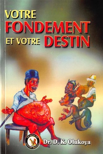 Votre Fondement Et Votre Destin book