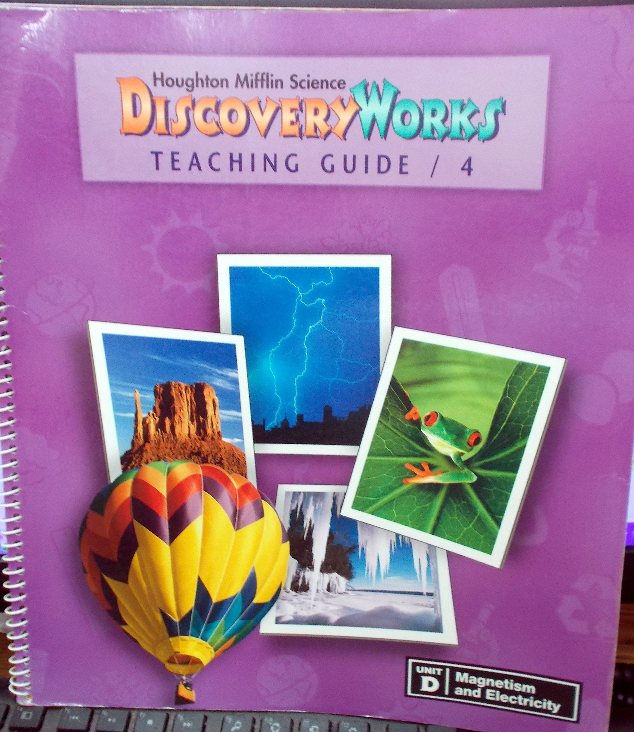 Houghton Mifflin, Guide For Discovery Works Magnetism And Electricity 4th Grade Spiral Teacher Manual, 2000 ISBN: 0618003002 Books