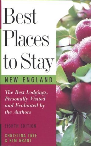 Best Places to Stay in New England (Best Places to Stay S.) book