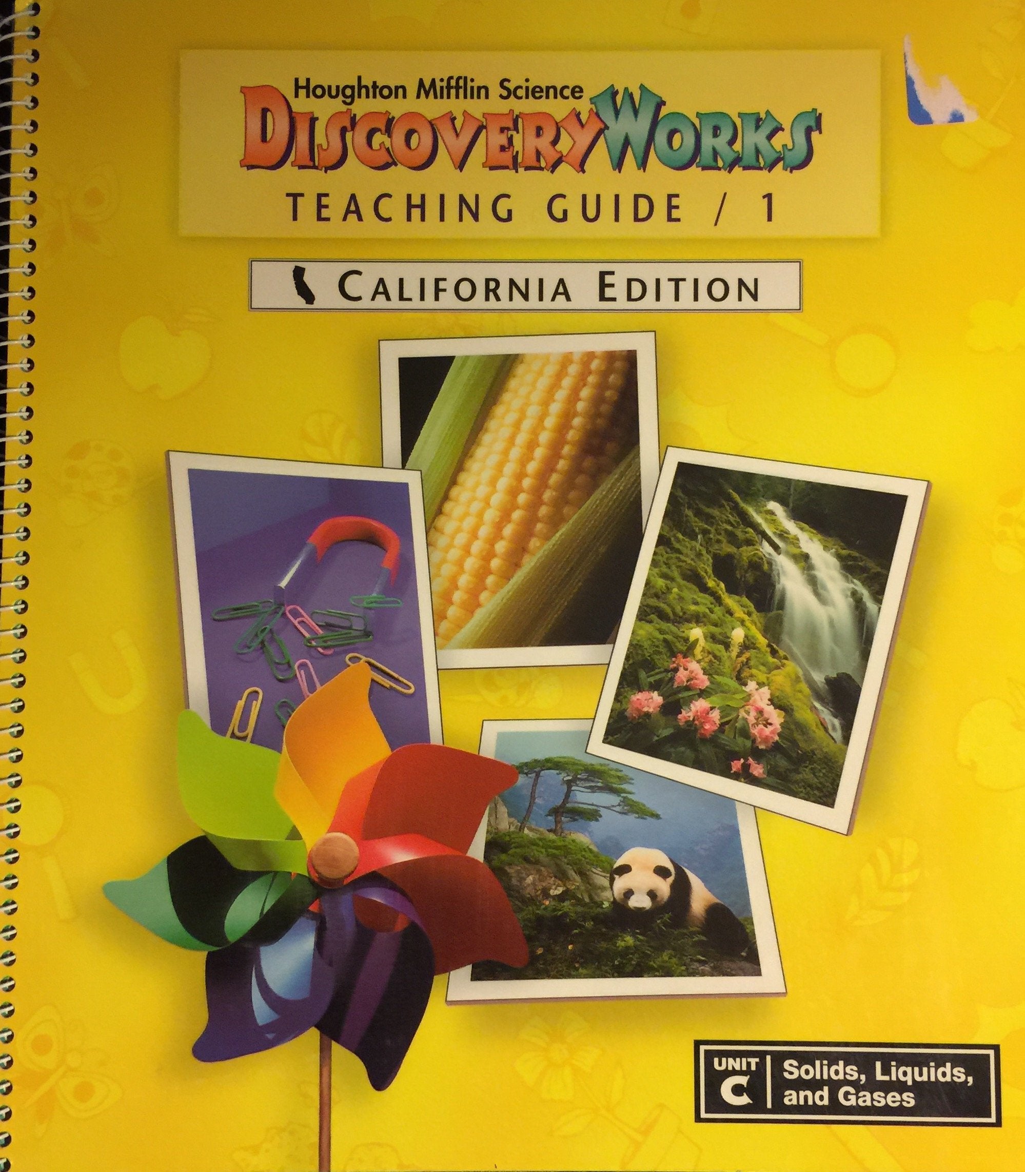 Unit C: Solids, Liquids, and Gases (Houghton Mifflin Science Discovery Works, Calif. Edition, Teaching Guide / 1) Books