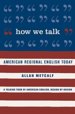 How We Talk: American Regional English Today Social Sciences
