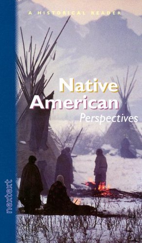 Nextext Historical Readers: Student Text Native American Perspectives Film, Art & Culture