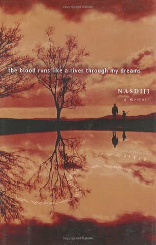 The Blood Runs Like a River Through My Dreams: A Memoir Social Sciences