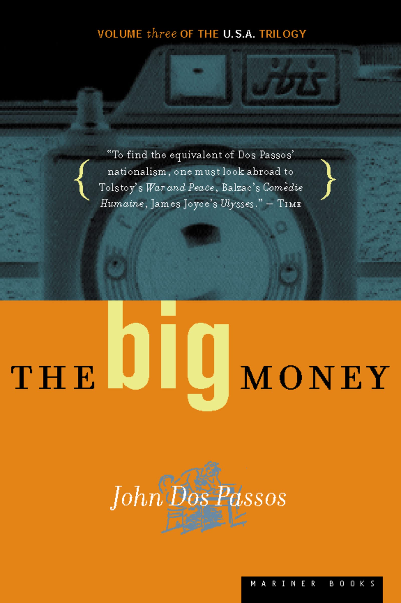 The Big Money: Volume Three of the U.S.A. Trilogy book