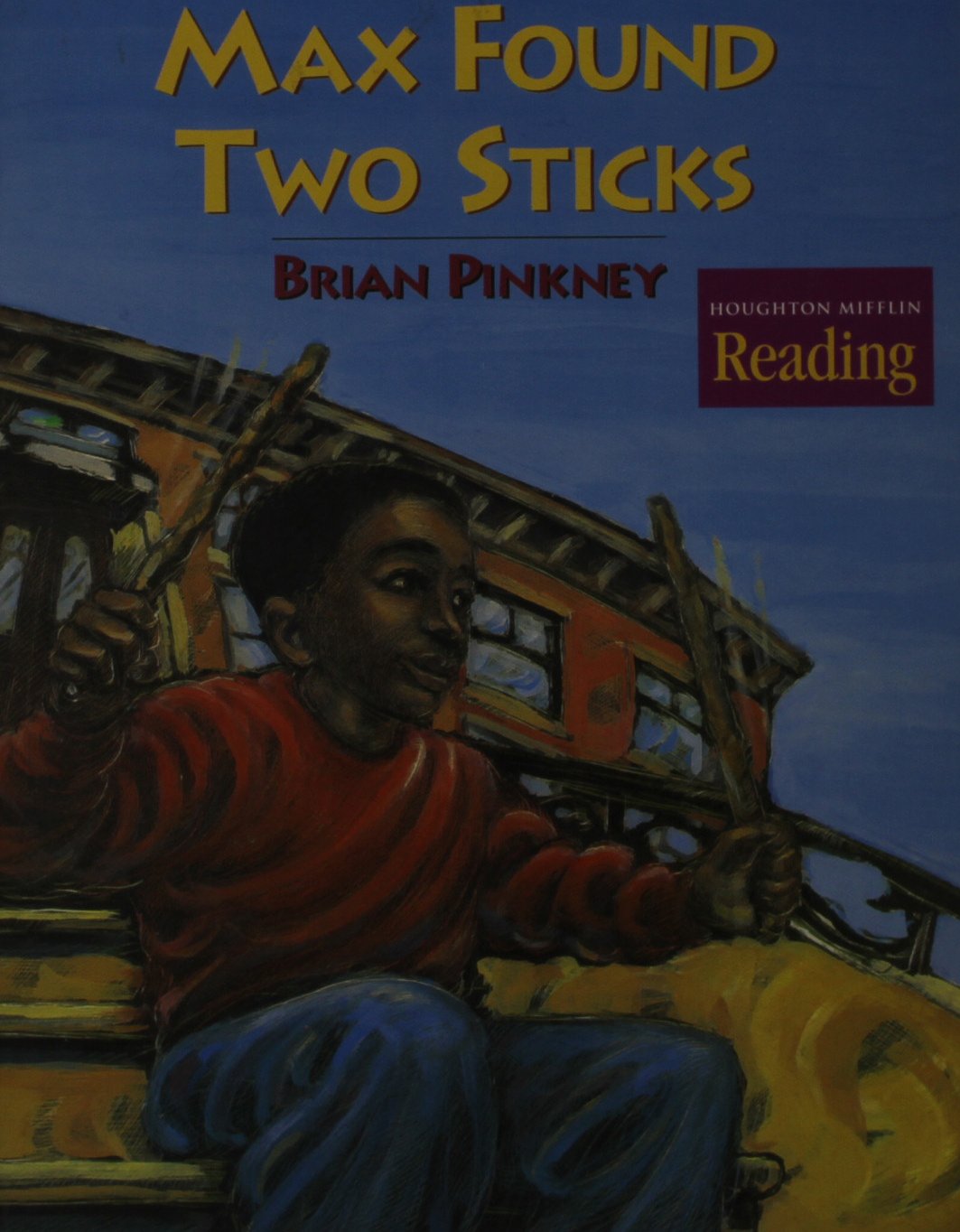 The Nation's Choice: Theme Paperbacks Theme 9 Grade 1 Max Found Two Sticks book