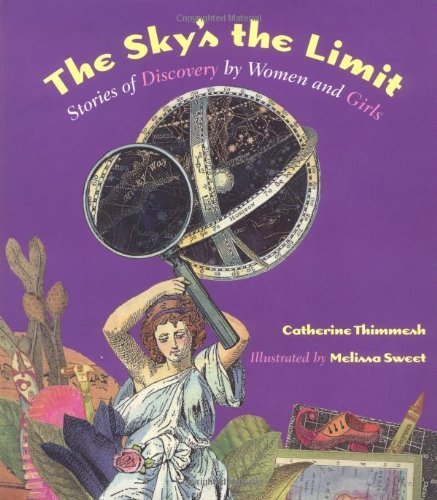 Sky's the Limit: Stories of Discovery by Women and Girls book