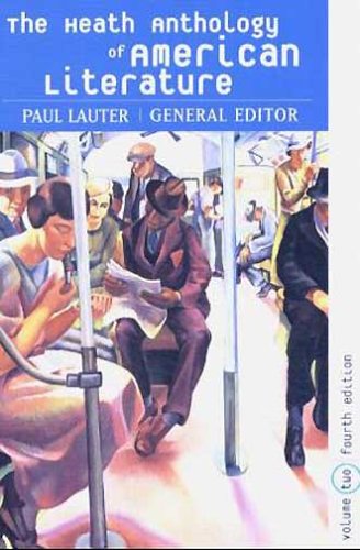 The Heath Anthology of American Literature. Vol 2 Contemporary literature