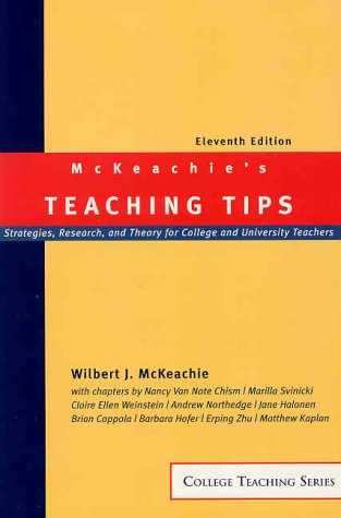 McKeachie's Teaching Tips: Strategies, Research, and Theory for College and University Teachers Study Guides