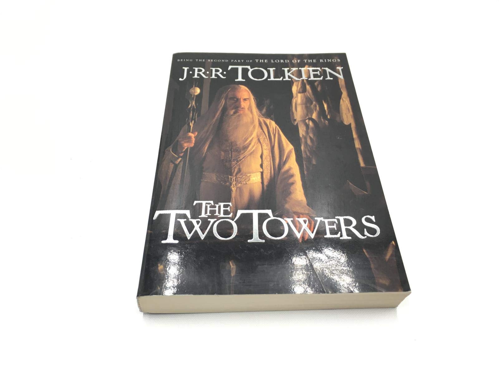 The Two Towers: Being the Second Part of the Lord of the Rings Classics
