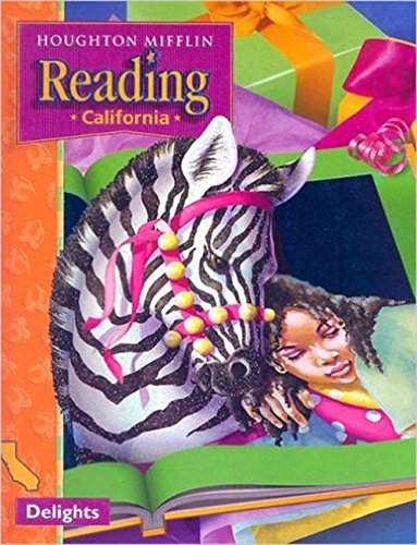 Houghton Mifflin Reading: Student Anthology Theme 2 Grade 2 Delights 2003: California : Delights (Houghtom Mifflin Reading Nations Choice) Learning & Reference