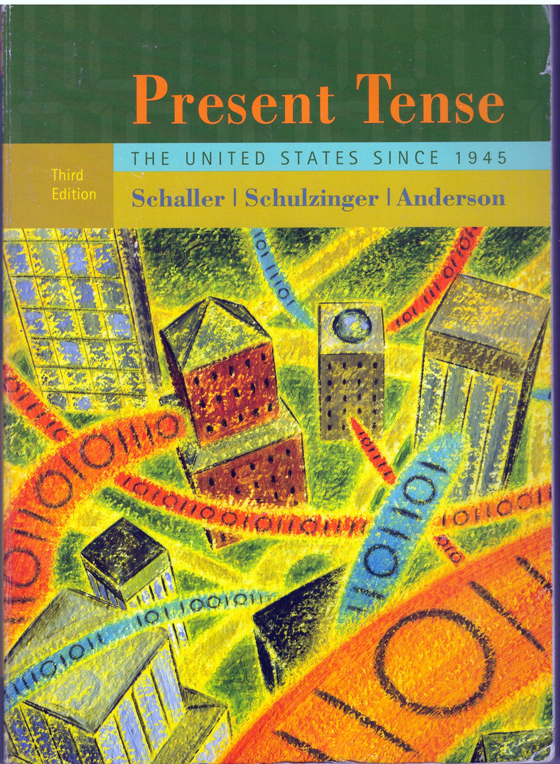 Present Tense: The United States Since 1945 book