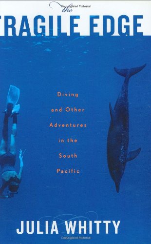 Fragile Edge: Diving and Other Adventures in the South Pacific Mathematics