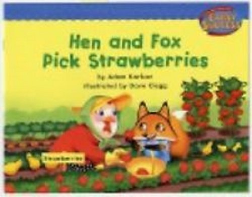 Hen & Fox Pick Strawberries: Houghton Mifflin Early Success book