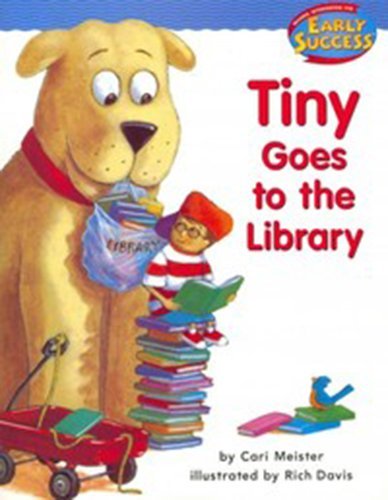 Houghton Mifflin Early Success: Tiny Goes to the Library Learning & Reference