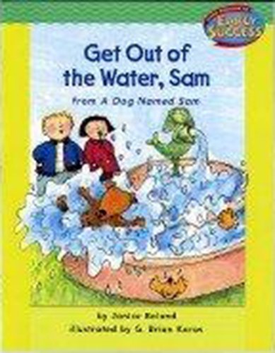 Houghton Mifflin Early Success: Grade 2 Get Oof the Water, Sam Reading Aloud & Learning to Read