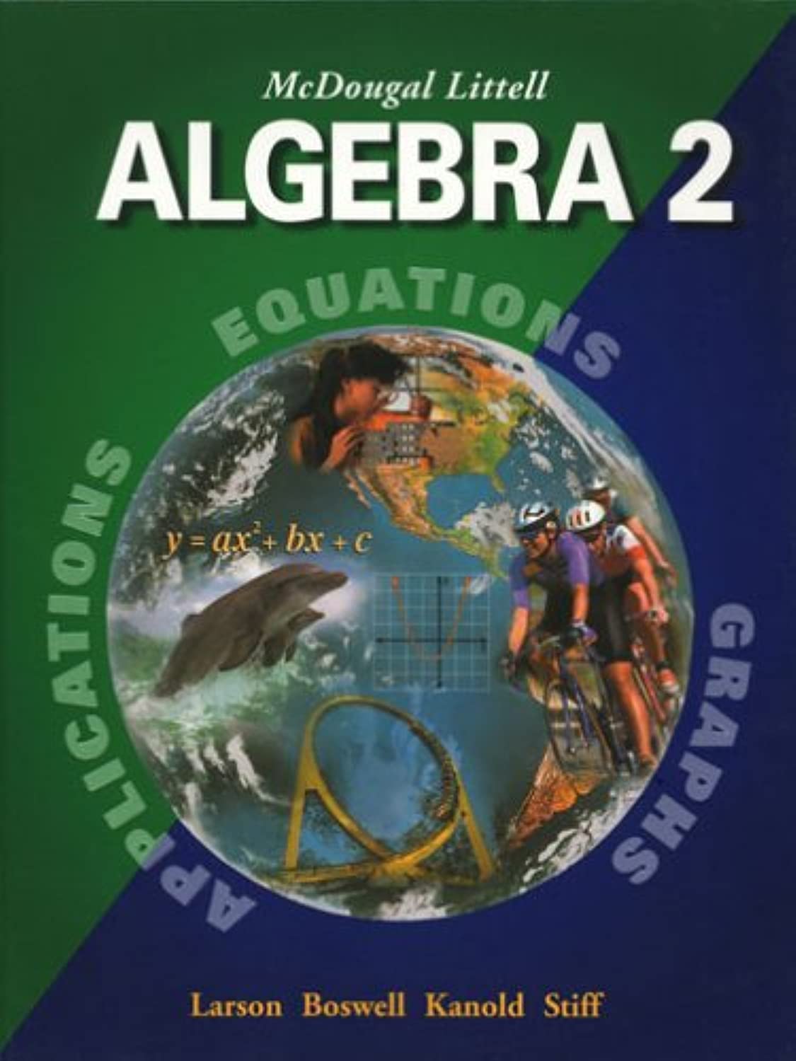 McDougal Littell Algebra 2: Student Edition (C) 2004 2004: Mcdougal Littell High School Math Learning & Reference