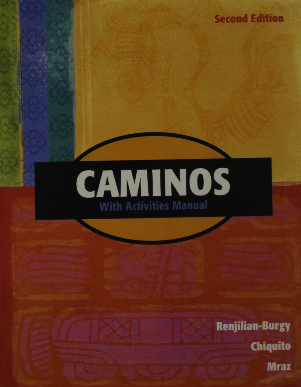 Caminos with Activities Manual, Custom Publication Books