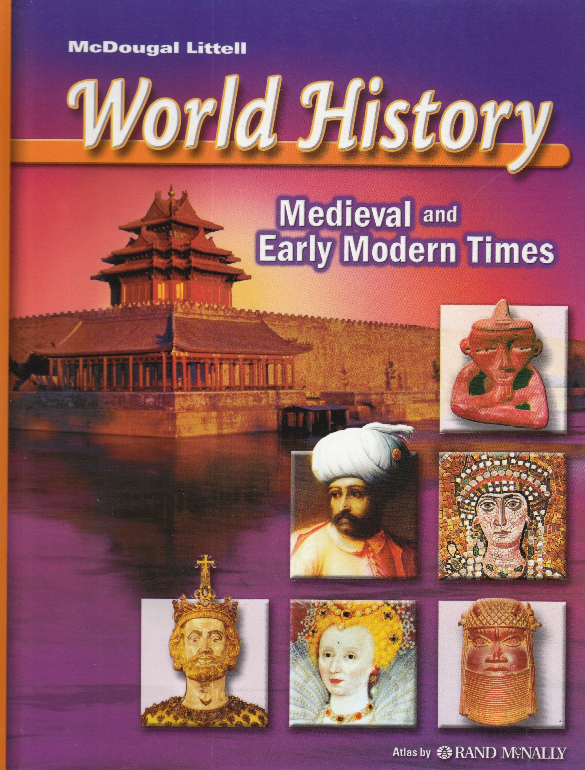 World History, Grades 6-8 Medieval and Early Modern Times: Mcdougal Littell Middle School World History book