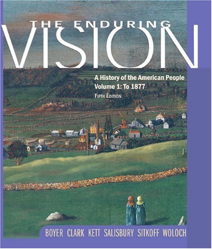 Enduring Vision: A History of the American People to 1877 (The Enduring Vision: A History of the American People) Computer Science