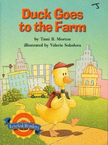 Duck Goes to the Farm (Leveled Readers) Books
