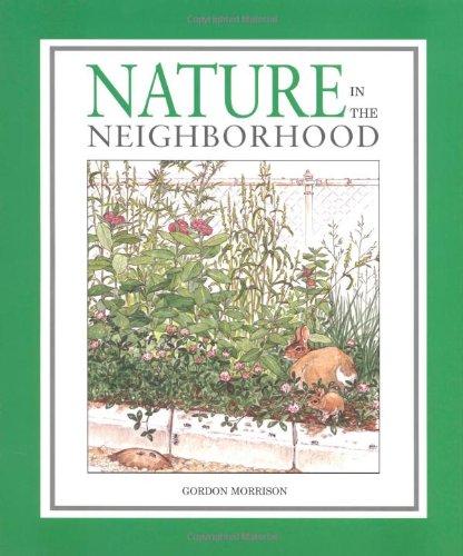 Nature in the Neighborhood (Outstanding Science Trade Books for Students K-12) Non-fiction