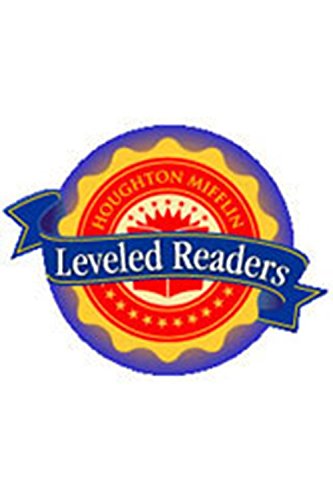 HOUGHTON MIFFLIN READING LEVEL: Houghton Mifflin Reading Leveled Readers Study Guides