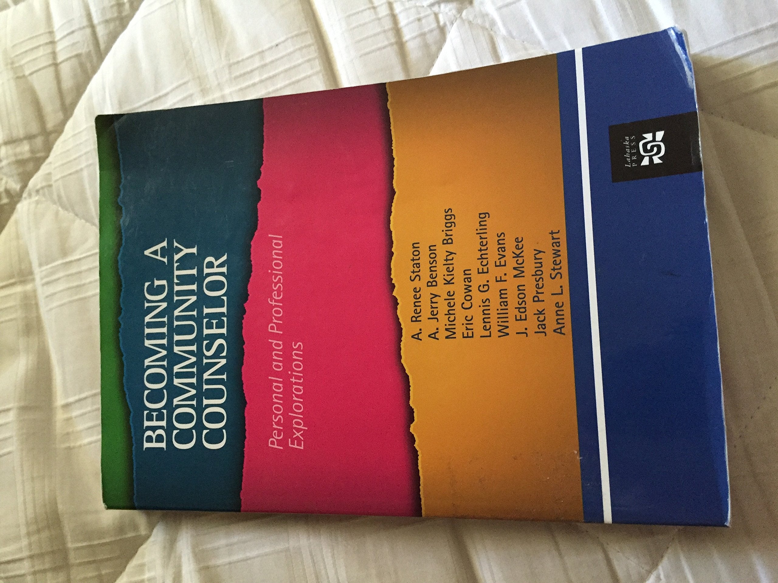Becoming a Community Counselor: Personal and Professional Explorations Medicine